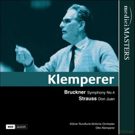 Otto Klemperer: Bruckner - Symphony No 4; Strauss, R - Don Juan [CD]