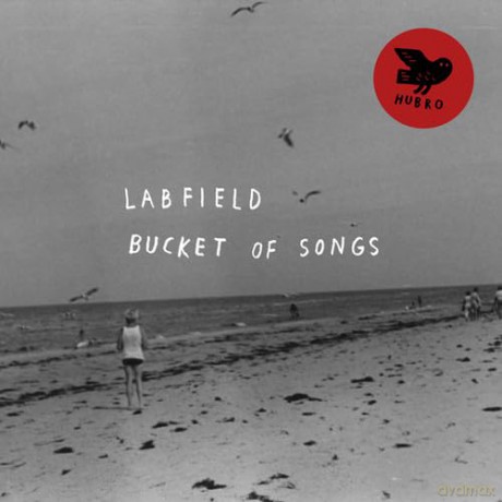 Labfield: Bucket of Songs [CD]