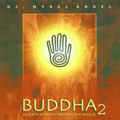 Dj Mykel Angel: Buddha 2 [CD]