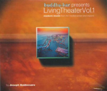Buddha Bar Presents Living Theater Vol.1 [CD]