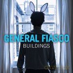 General Fiasco: Buildings [CD]