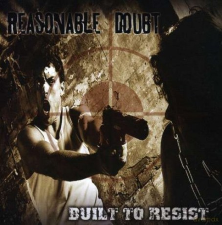 Reasonable Doubt: Built to Resist [CD]