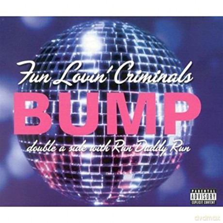 Fun Lovin Criminals: Bump [CD]