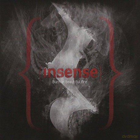 Insense: Burn in Beautiful Fire [CD]