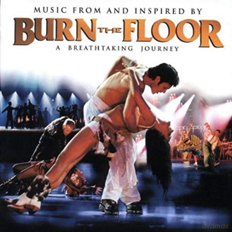 Burn The Floor: Music From And Inspired By The Stage Show [CD]