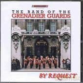 The Band of the Grenadier Guards: By Request [CD]