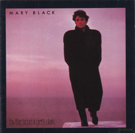 Mary Black: By The Time It Gets Dark [CD]