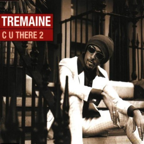 Tremaine: C U There 2 [CD]