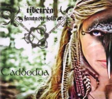 Tibetrea: Cadbodua [CD]