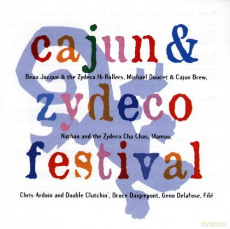Cajun and Zydeco Festival! [CD]