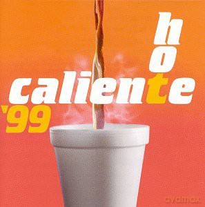 Caliente Hot '99 [CD]