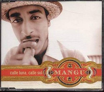 Mangu: Calle Luna, Calle Sol [CD]