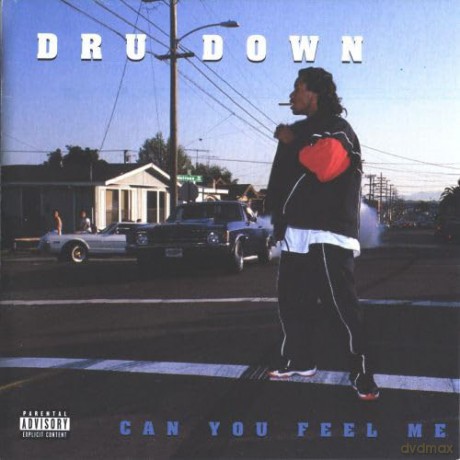 Dru Down: Can You Feel Me [CD]
