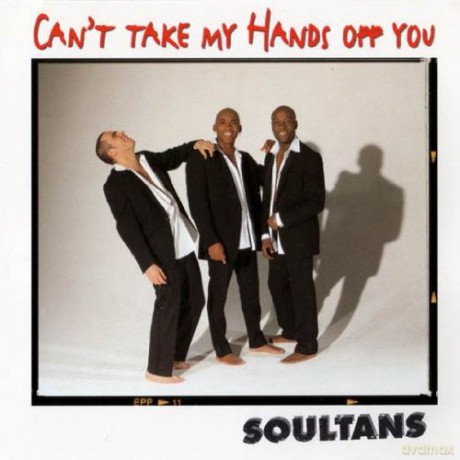 Soultans: Cant Take My Hands Off [CD]