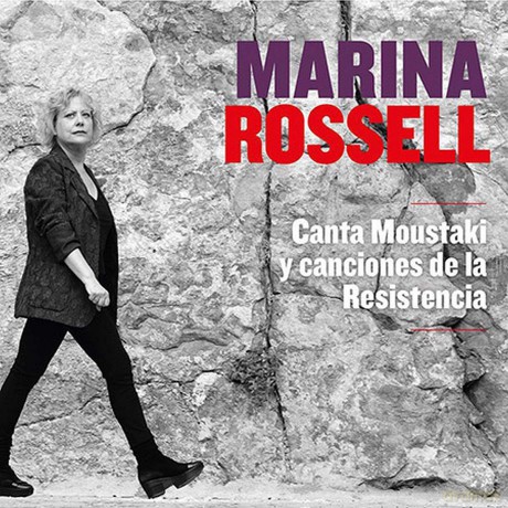 Marina Rossell: Canta Moustaki Y Canciones De La Resistencia [CD]