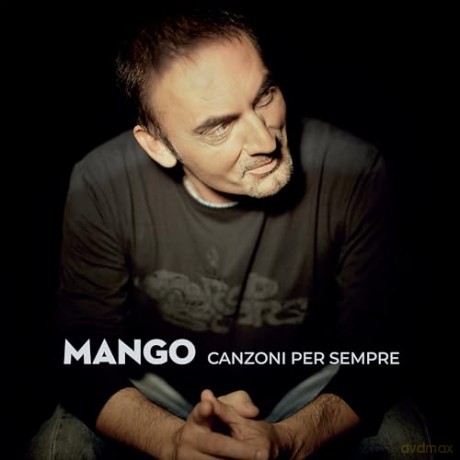 Mango: Canzoni Per Sempre - Best Of [CD]