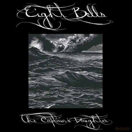 Eight Bells: Captain's Daughter [CD]