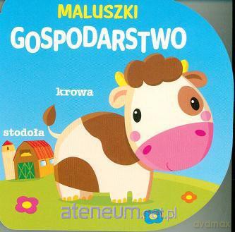 Maluszki Gospodarstwo [KSIĄŻKA]