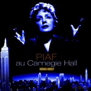 Edith Piaf: Carnegie Hall 1956 [2CD]