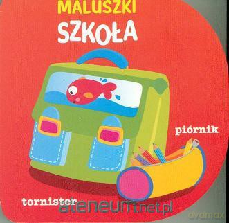 Maluszki Szkoła [KSIĄŻKA]