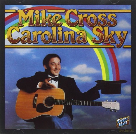Mike Cross: Carolina Sky [CD]