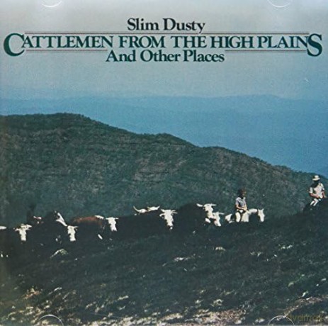 Slim Dusty: Cattlemen From the High Plains [CD]