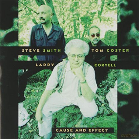 Larry Coryell: Cause and Effect [CD]