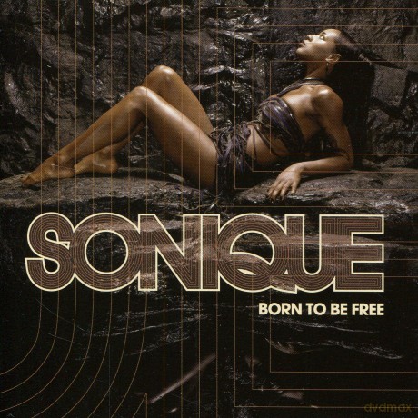 Sonique: Born To Be Free [CD]