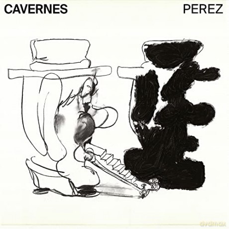 Perez: Cavernes [CD]