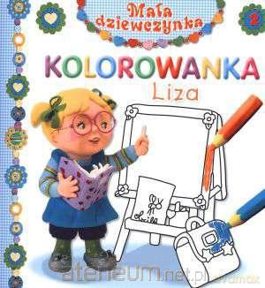 Mała dziewczynka kolorowanka - Liza [KSIĄŻKA]