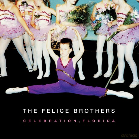 Felice Brothers: Celebration Florida [CD]
