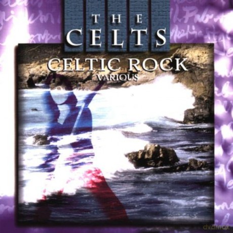 Celts: Celts, The-Celtic Rock [CD]