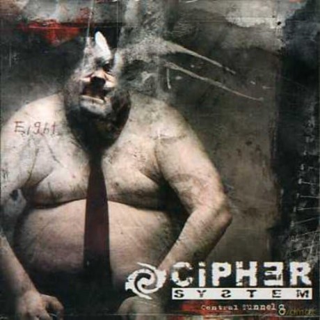 Cipher System: Central Tunnel Eight [CD]