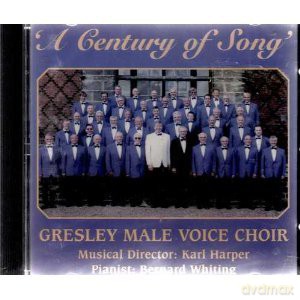 Gresley Male Voice Choir: Century Of Song [CD]