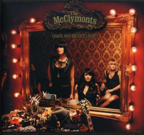 Mcclymonts: Chaos and Bright Lights [CD]
