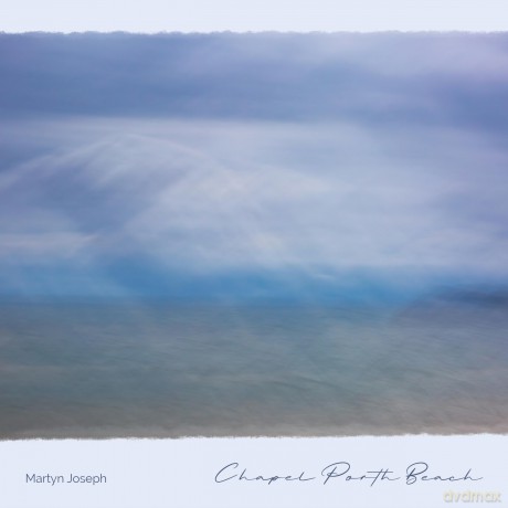 Martyn Joseph: Chapel Porth Beach [CD]