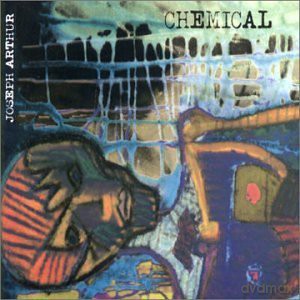 Joseph Arthur: Chemical [CD]