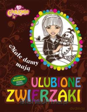 Małe damy mają ulubione zwierzaki [KSIĄŻKA]