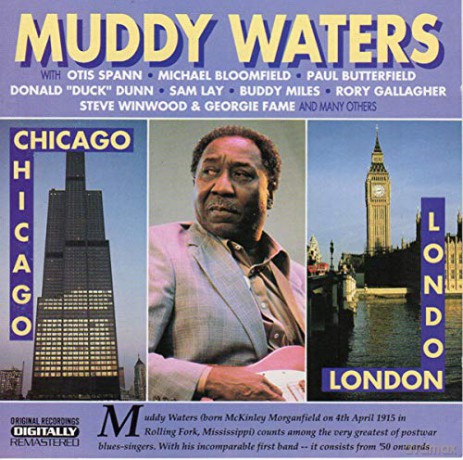 Muddy Waters: Chicago - London [CD]
