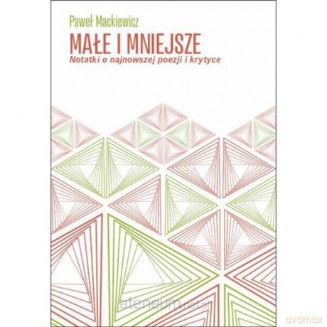 Małe i mniejsze [KSIĄŻKA]