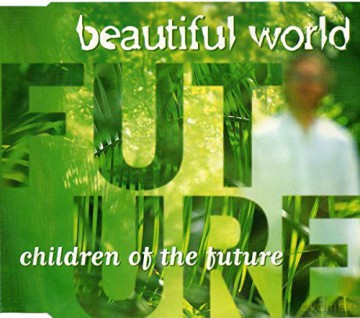Beautiful World: Children Of The Future [CD]