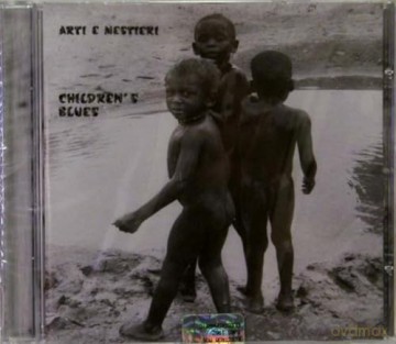 Arti E Mestieri: Children's Blues [CD]