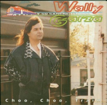 Willie Garza: Choo Choo Train [CD]