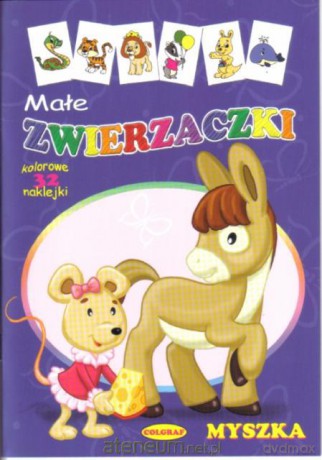 Małe zwierzaczki - Myszka [KSIĄŻKA]