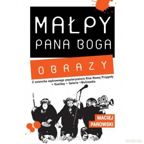 Małpy Pana Boga. Obrazy T.1-2 [KSIĄŻKA]