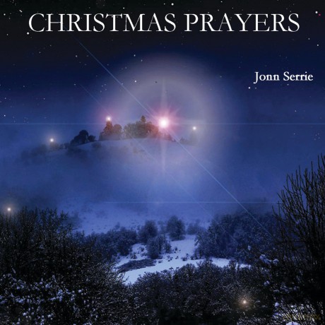 Jonn Serrie: Christmas Prayers [CD]