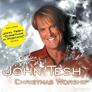 John Tesh: Christmas Worship [CD]