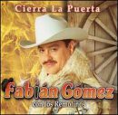 Fabian Gomez: Cierra La Puerta [CD]