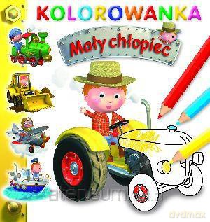 Mały chłopiec. Kolorowanka - Traktor [KSIĄŻKA]