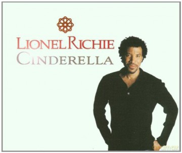 Lionel Richie: Cinderella [CD]